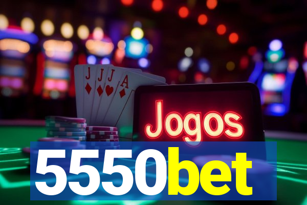 5550bet