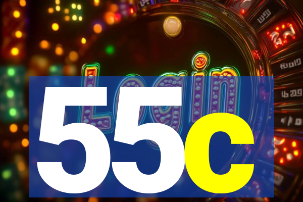 55c