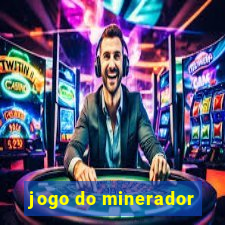 jogo do minerador