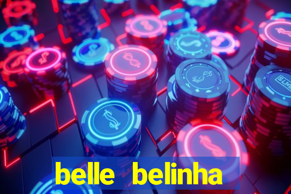 belle belinha videos vazados