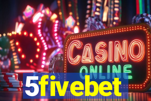 5fivebet