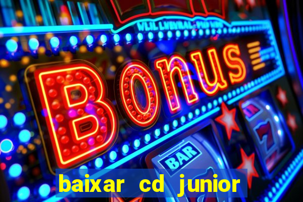 baixar cd junior marques 2024