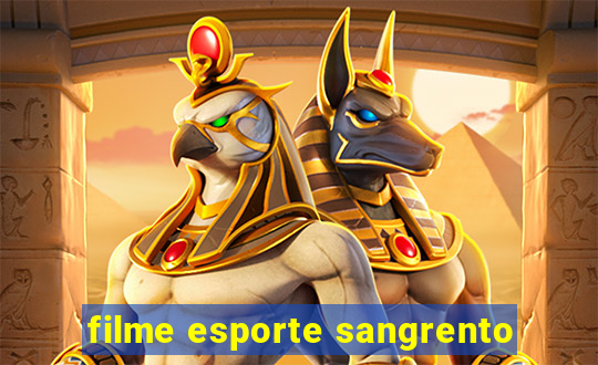 filme esporte sangrento