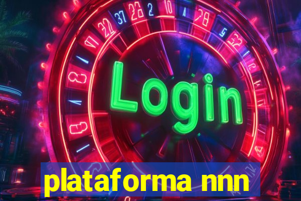 plataforma nnn