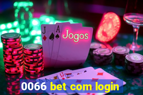 0066 bet com login