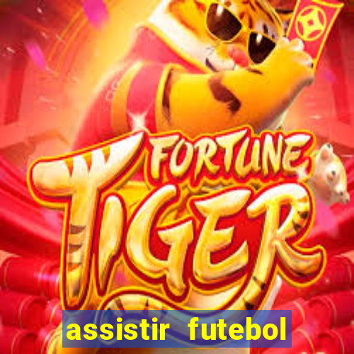 assistir futebol online multi canais