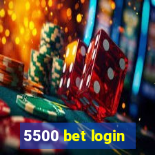 5500 bet login