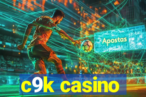 c9k casino