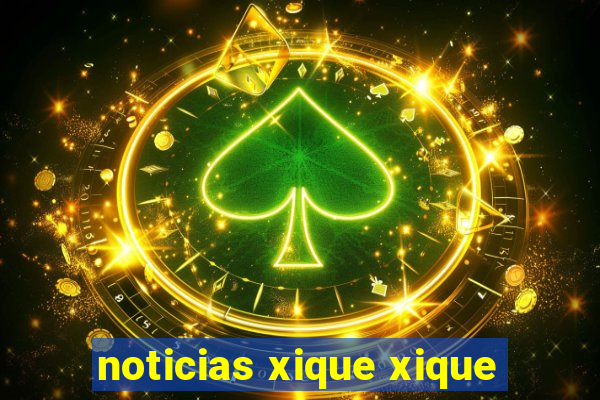 noticias xique xique