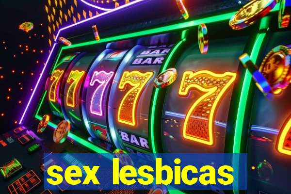 sex lesbicas