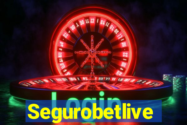 Segurobetlive