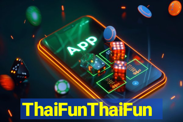 ThaiFunThaiFun