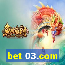 bet 03.com