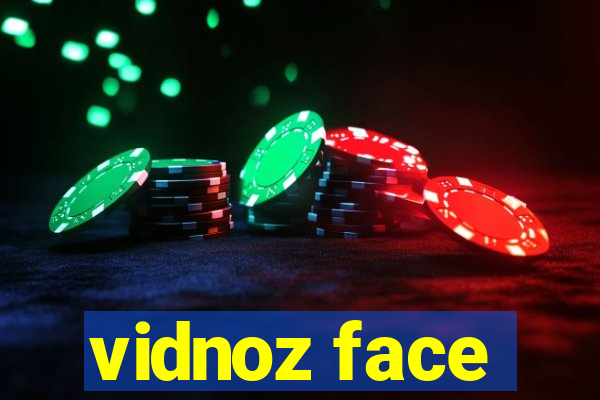 vidnoz face