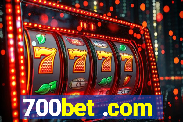 700bet .com