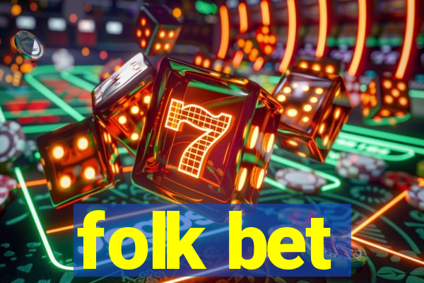 folk bet