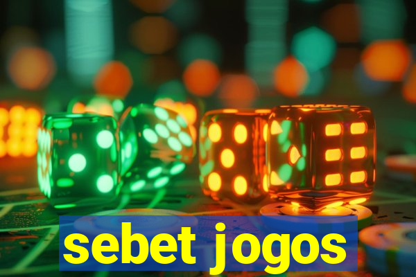 sebet jogos