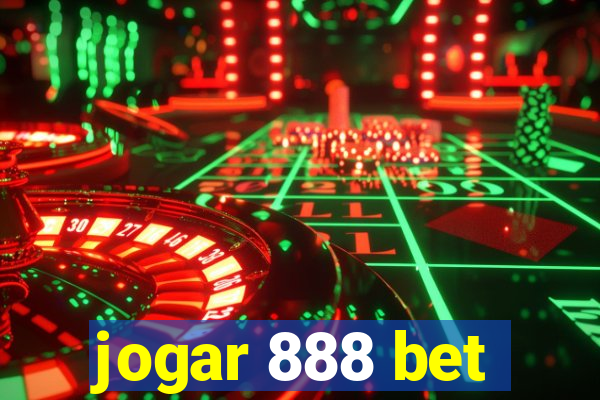 jogar 888 bet