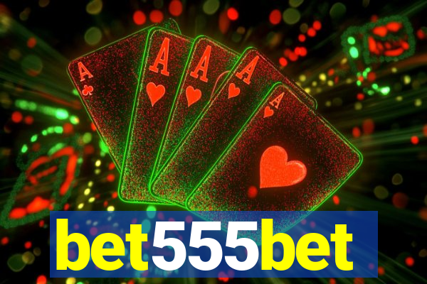 bet555bet