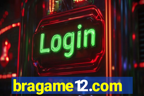 bragame12.com