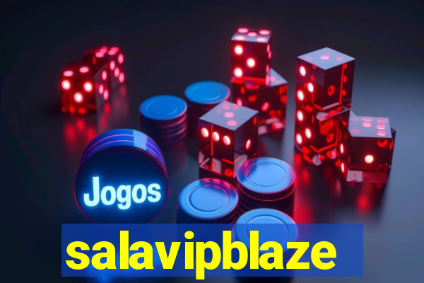 salavipblaze