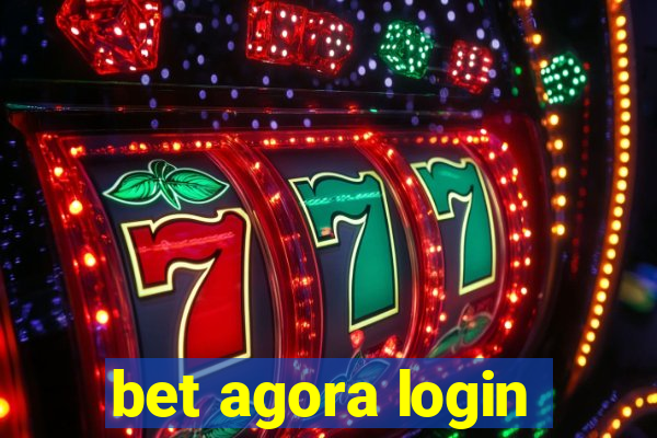 bet agora login