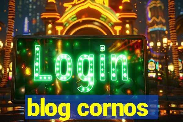 blog cornos