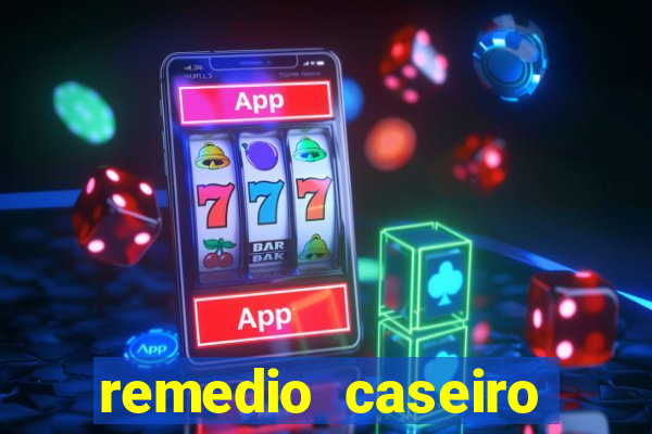 remedio caseiro para diabete