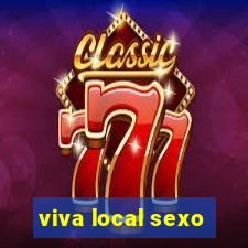 viva local sexo