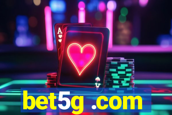 bet5g .com