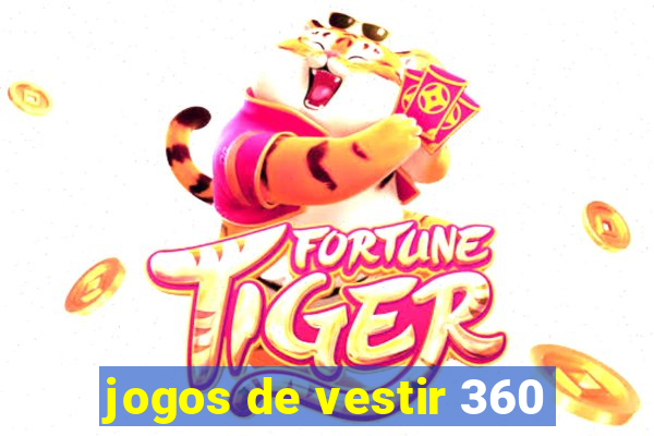 jogos de vestir 360