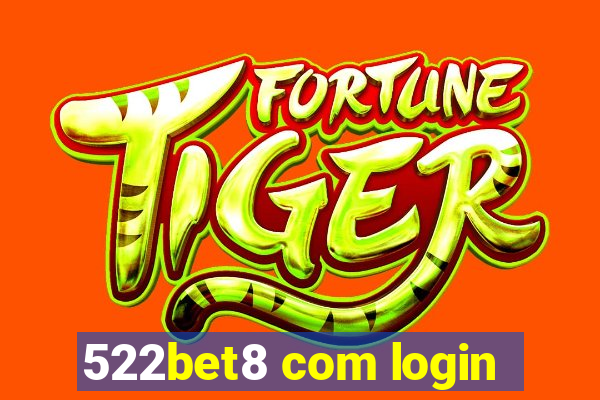 522bet8 com login