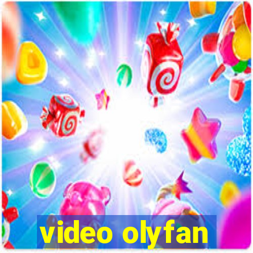 video olyfan