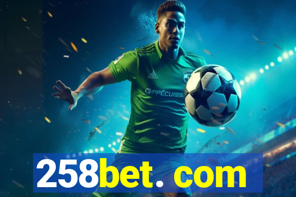 258bet. com