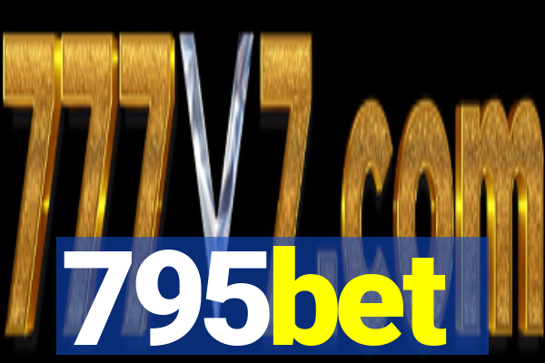 795bet