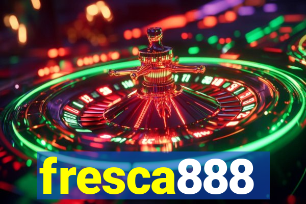 fresca888