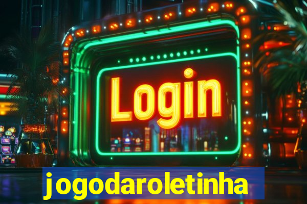 jogodaroletinha