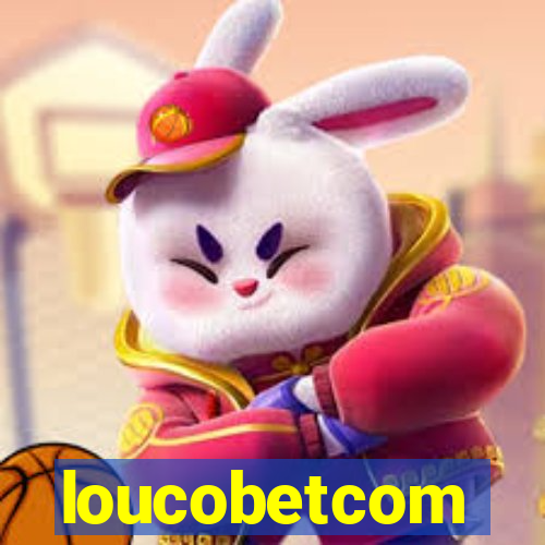 loucobetcom