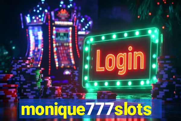 monique777slots