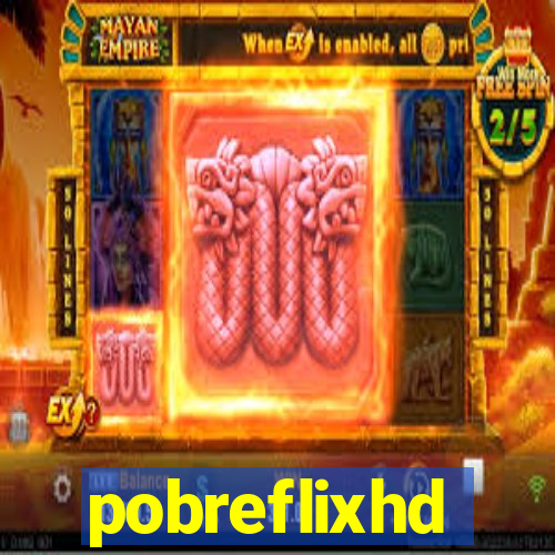 pobreflixhd