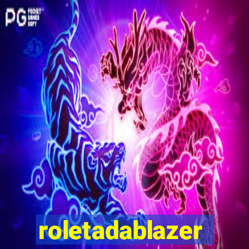 roletadablazer