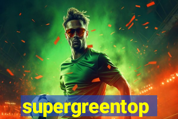 supergreentop