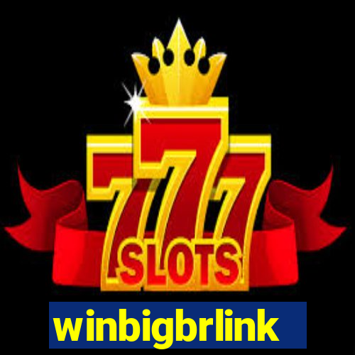 winbigbrlink